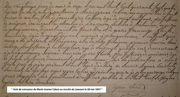 Etat-civil, acte de naissance de Marie-Jeanne Cabon au moulin de Lanvaon le 20 mai 1847