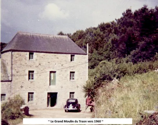 Le grand moulin du Traon vers 1960